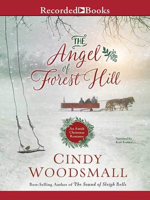 cover image of The Angel of Forest Hill: an Amish Christmas Romance